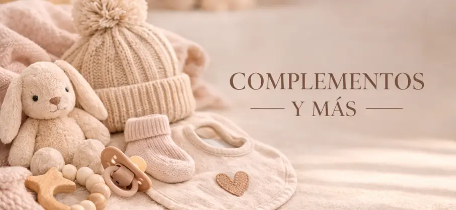 complementos-categoria peluche, gorrito, chupete, mordedor, etc...complementos y más